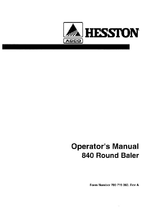 AGCO 840 Round Baler Operator Manual 700719363A English 1 AGCO 840 Round Baler Operator Manual 700719363A English