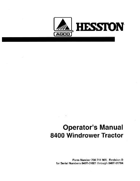 AGCO 8400 Windrower Tractor (Cummins, sn 840T-1021 to 1704) Operator Manual 700711909D English 1 AGCO 8400 Windrower Tractor (Cummins, sn 840T-1021 to 1704) Operator Manual 700711909D English