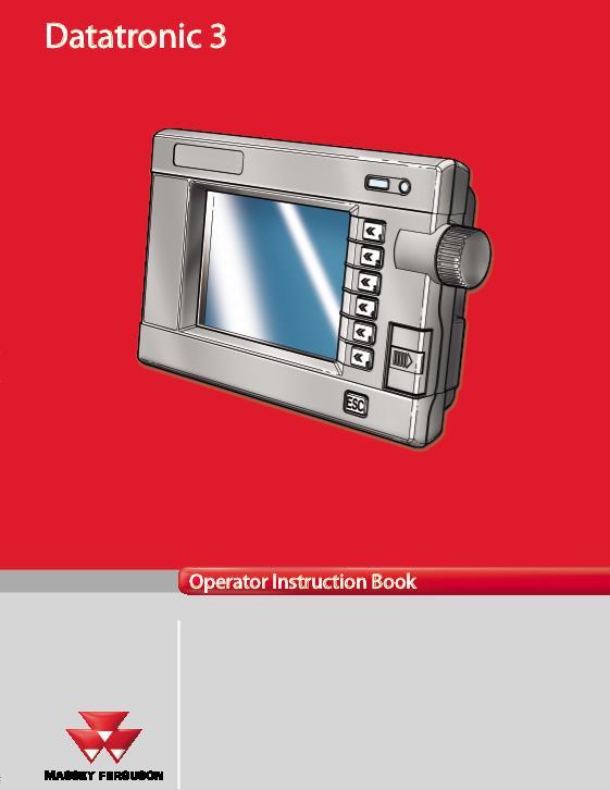 AGCO 8450 8460 8470 8480 Tractor Datatronics 3 (Dyna-VT) Operator Manual 4315228M1 English 1 AGCO 8450 8460 8470 8480 Tractor Datatronics 3 (Dyna-VT) Operator Manual 4315228M1 English