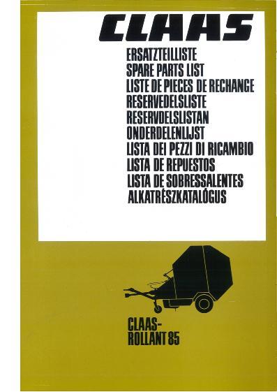 AGCO 85 Round Baler (Claas) Parts Book 184328C6 English 1 AGCO 85 Round Baler (Claas) Parts Book 184328C6 English