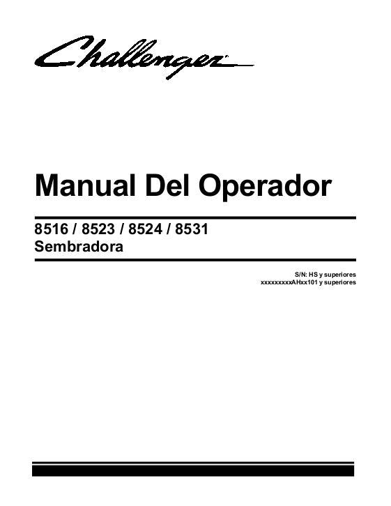 AGCO 8516 8523 8524 8531 Planter Operator Manual 700729893E Spanish 1 AGCO 8516 8523 8524 8531 Planter Operator Manual 700729893E Spanish