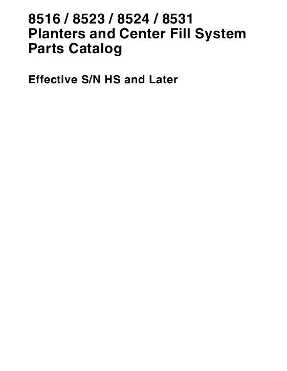 AGCO 8516 8523 8524 8531 Planter (incl central fill, eff sn HS) Parts Book 700730639C English 1 AGCO 8516 8523 8524 8531 Planter (incl central fill, eff sn HS) Parts Book 700730639C English