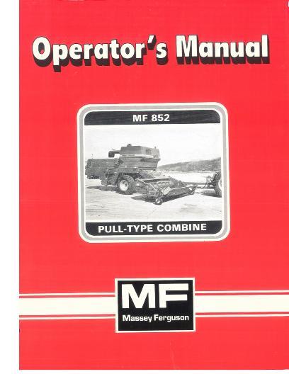 AGCO 852 Pull Type Combine Operator Manual 1449063M1 English 1 AGCO 852 Pull Type Combine Operator Manual 1449063M1 English