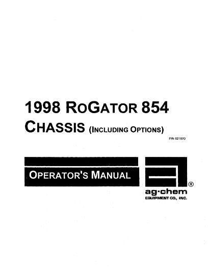 AGCO 854 RoGator (chassis, 1998 Operator Manual AG521570 English 1 AGCO 854 RoGator (chassis, 1998 Operator Manual AG521570 English