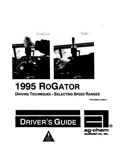 AGCO 854 RoGator (drivers guide, 1995) Operator Manual AG053813 English 1 AGCO 854 RoGator (drivers guide, 1995) Operator Manual AG053813 English