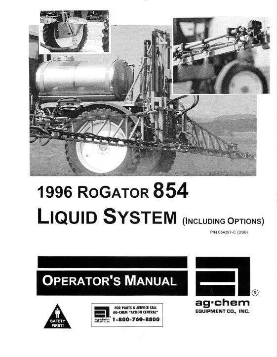 AGCO 854 RoGator (liquid system, 1996) Operator Manual AG054397C English 1 AGCO 854 RoGator (liquid system, 1996) Operator Manual AG054397C English