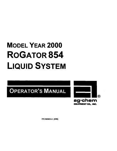 AGCO 854 RoGator (liquid system, 2000) Operator Manual AG546403 English