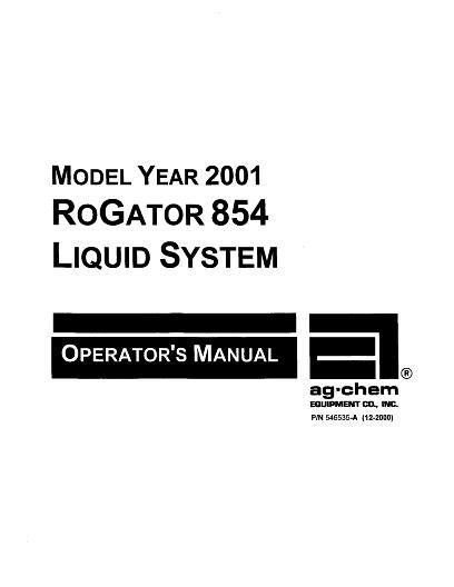 AGCO 854 RoGator (liquid system, 2001) Operator Manual AG546535 English 1 AGCO 854 RoGator (liquid system, 2001) Operator Manual AG546535 English