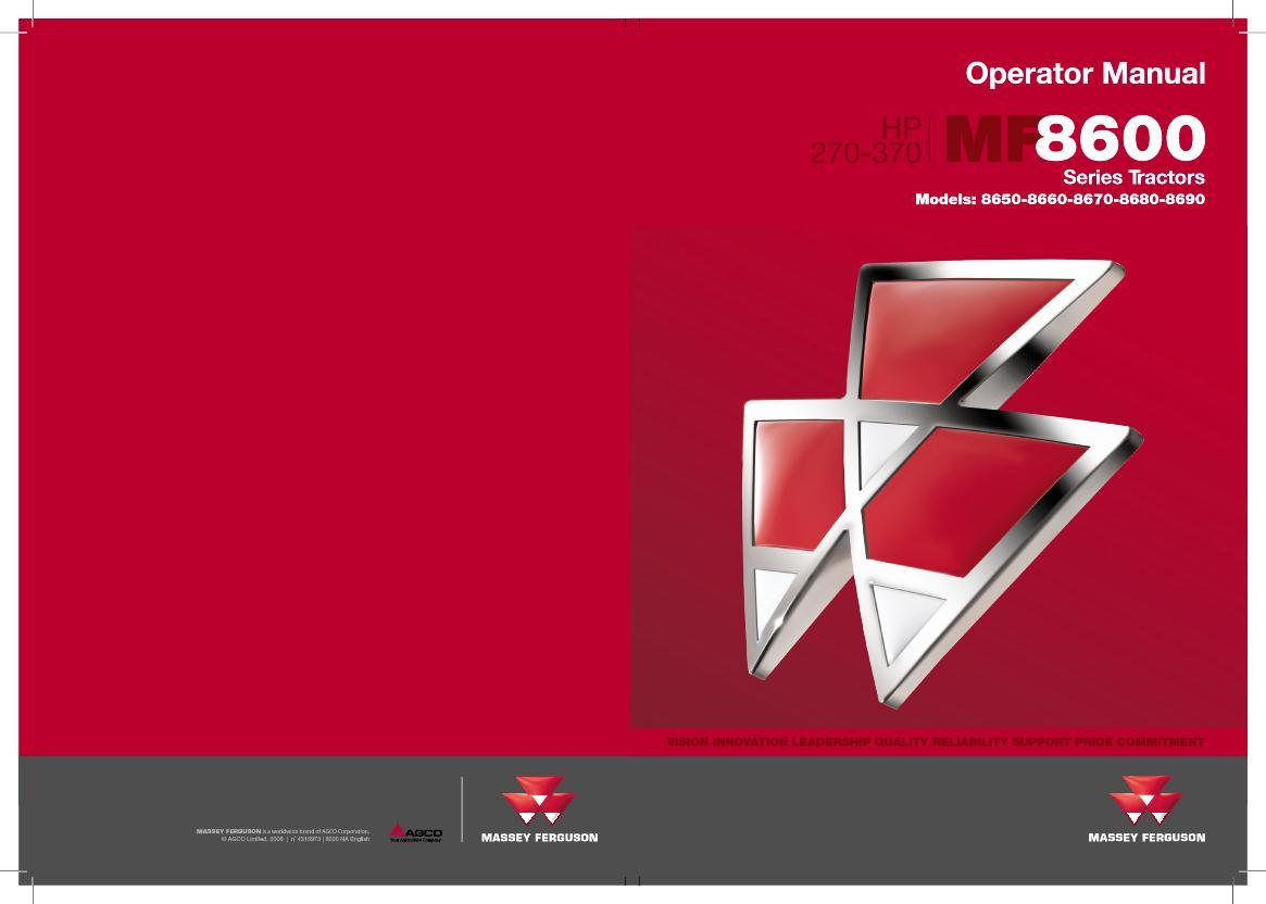 AGCO 8650 8660 8670 8680 8690 Tractor (tier 3) Operator Manual 4315973M5 English 1 AGCO 8650 8660 8670 8680 8690 Tractor (tier 3) Operator Manual 4315973M5 English