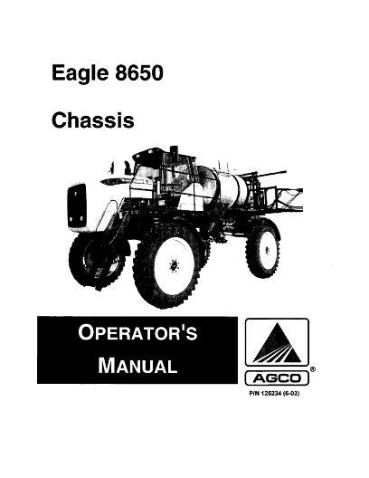 AGCO 8650 Eagle Sprayer (chassis) Operator Manual WR125234 English