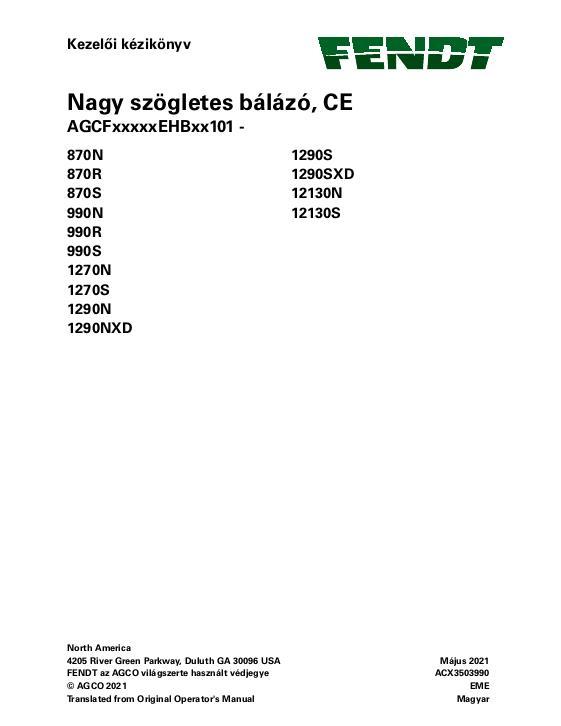 AGCO 870 990 1270 1290 12130 Baler (eff sn EHBxx101) (CE) Operator Manual ACX3503990 Hungarian 1 AGCO 870 990 1270 1290 12130 Baler (eff sn EHBxx101) (CE) Operator Manual ACX3503990 Hungarian