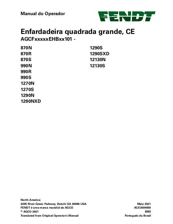 AGCO 870 990 1270 1290 12130 Baler (eff sn EHBxx101) (CE) Operator Manual ACX3504050 Portuguese 1 AGCO 870 990 1270 1290 12130 Baler (eff sn EHBxx101) (CE) Operator Manual ACX3504050 Portuguese