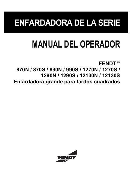 AGCO 870N S 990N S 1270N S 1290N S 12130N S Baler Operator Manual 700735023E Spanish 1 AGCO 870N S 990N S 1270N S 1290N S 12130N S Baler Operator Manual 700735023E Spanish