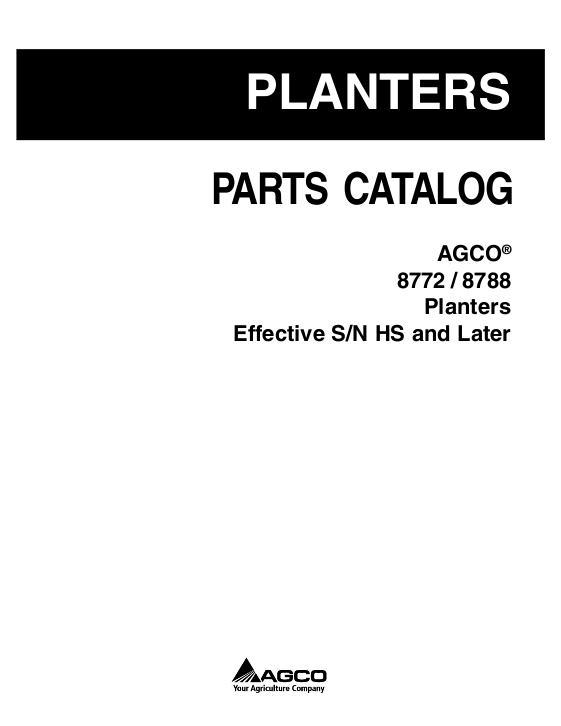 AGCO 8772 8788 Planter (eff sn HS) Parts Book 700730644B English