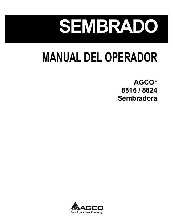 AGCO 8816 8824 Planter Operator Manual 700731608F Spanish 1 AGCO 8816 8824 Planter Operator Manual 700731608F Spanish