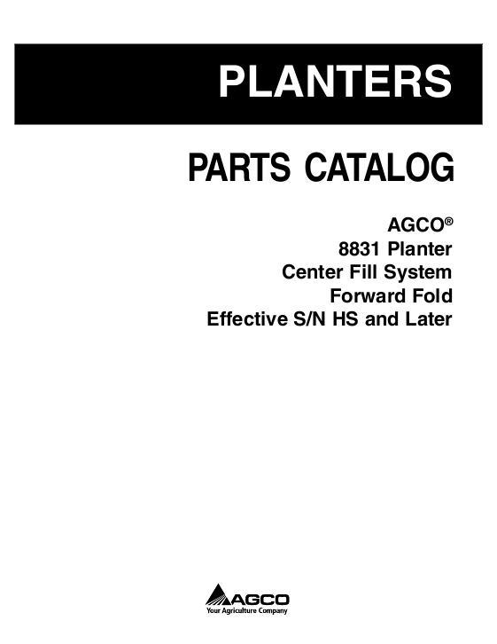 AGCO 8831 Planter (CFS, forward fold, eff sn HS) Parts Book 700731031B English