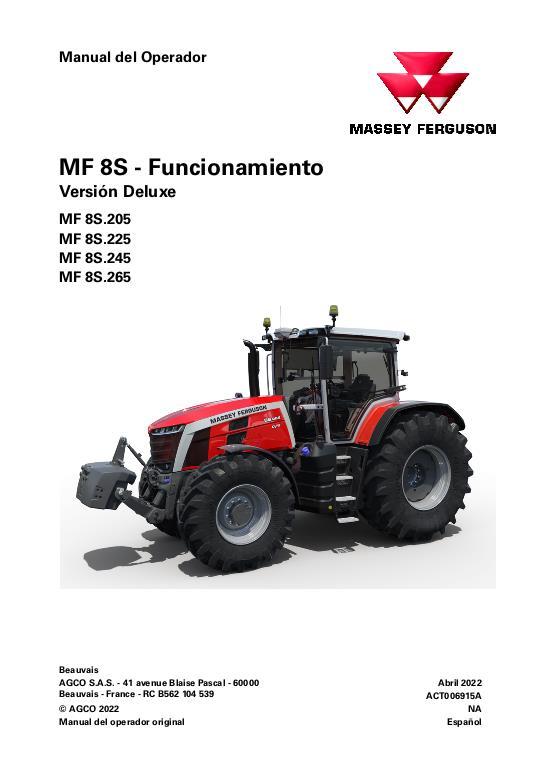 AGCO 8S.205 to 8S.265 Tractor (Dyna-7, deluxe, operation) Operator Manual ACT006915A Spanish 1 AGCO 8S.205 to 8S.265 Tractor (Dyna-7, deluxe, operation) Operator Manual ACT006915A Spanish