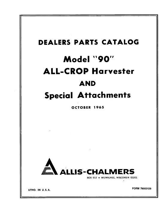 AGCO 90 All-Crop Harvester (and special attachments, 1965) Parts Book 79003126 English