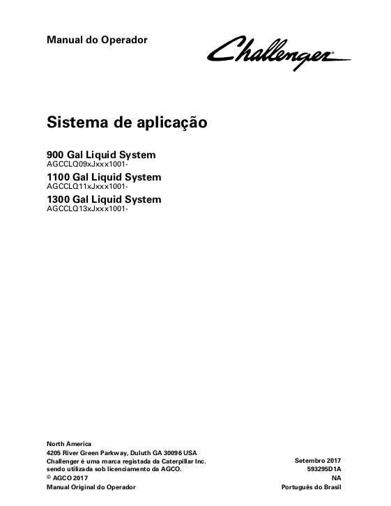 AGCO 900 1100 1300 RoGator C Series LiquidLogic (system) Operator Manual 593295D1A Portuguese 1 AGCO 900 1100 1300 RoGator C Series LiquidLogic (system) Operator Manual 593295D1A Portuguese