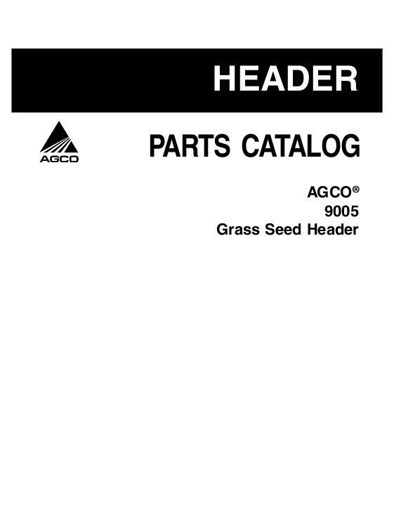 AGCO 9005 Auger Header (grass seed) Parts Book 700733103A English