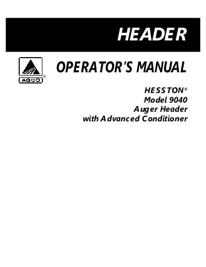 AGCO 9040 Auger Header (prior sn HP8111) Operator Manual 700722878B English 1 AGCO 9040 Auger Header (prior sn HP8111) Operator Manual 700722878B English