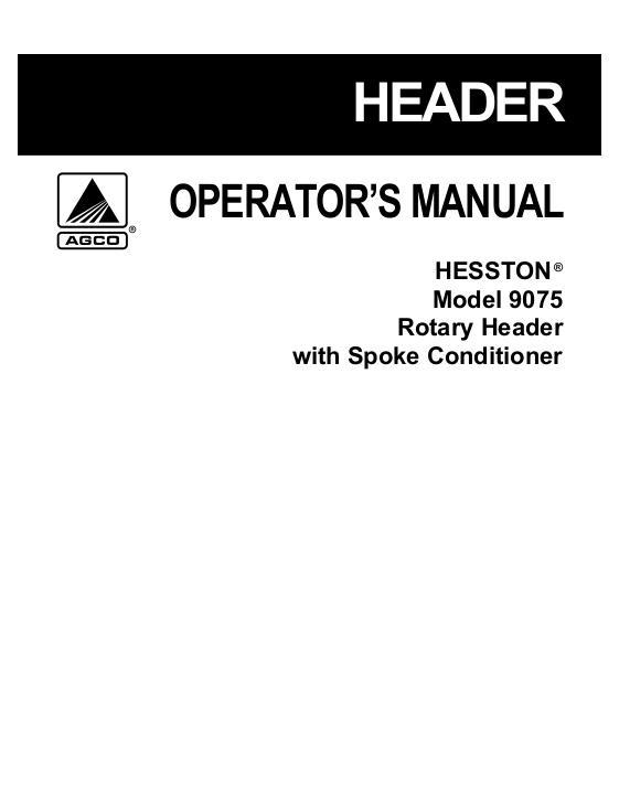 AGCO 9075 Rotary Header (spoke conditioner) Operator Manual 700722681B English 1 AGCO 9075 Rotary Header (spoke conditioner) Operator Manual 700722681B English