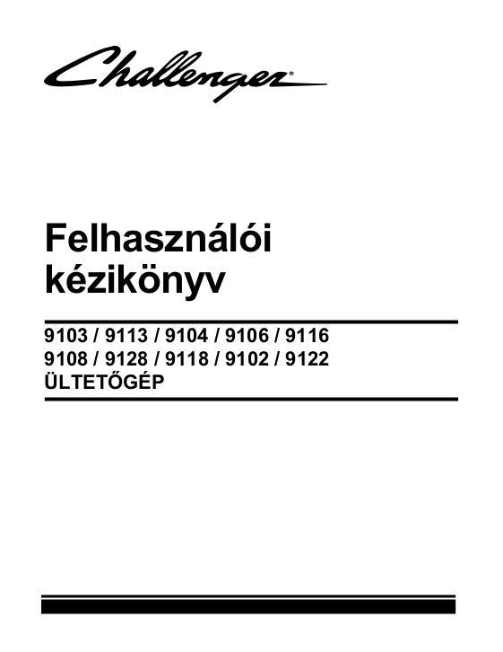 AGCO 9100 Series Planter (not for North America) Operator Manual 700751441B Hungarian 1 AGCO 9100 Series Planter (not for North America) Operator Manual 700751441B Hungarian
