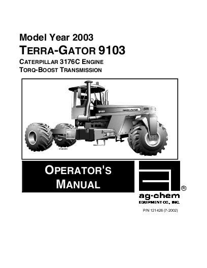 AGCO 9103 TerraGator (chassis, 2003) Operator Manual AG121426 English 1 AGCO 9103 TerraGator (chassis, 2003) Operator Manual AG121426 English