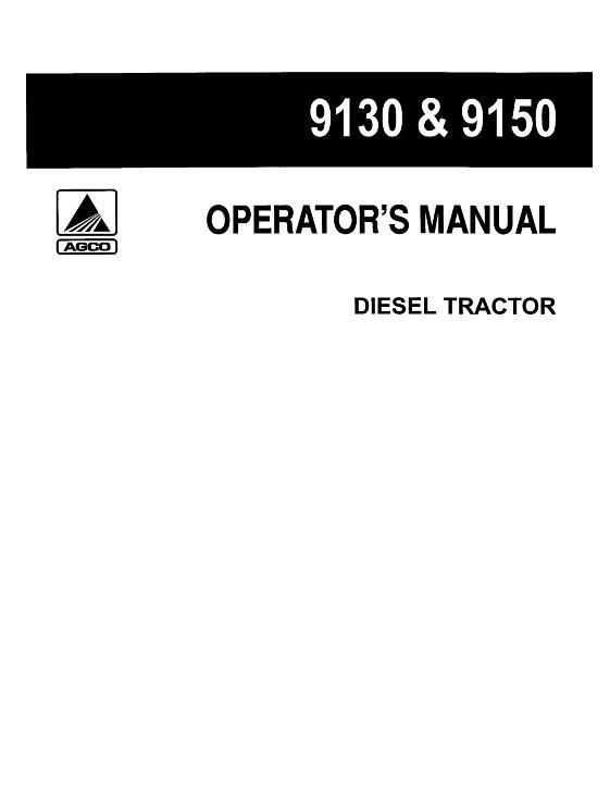 AGCO 9130 9150 Tractor Operator Manual 72198030 English 1 AGCO 9130 9150 Tractor Operator Manual 72198030 English