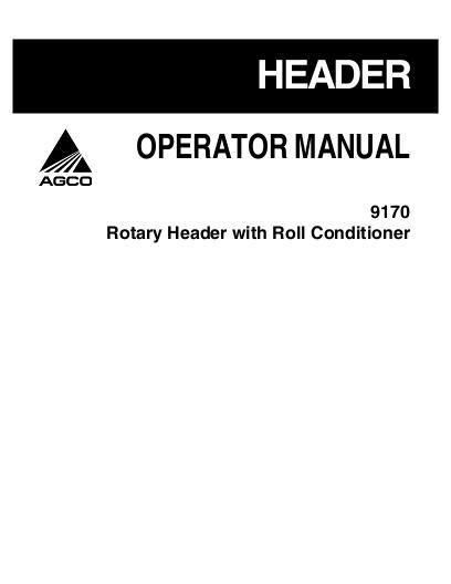 AGCO 9170 Auger Header (12 ft, roll conditioner w spring tension) Operator Manual 700729314A English 1 AGCO 9170 Auger Header (12 ft, roll conditioner w spring tension) Operator Manual 700729314A English