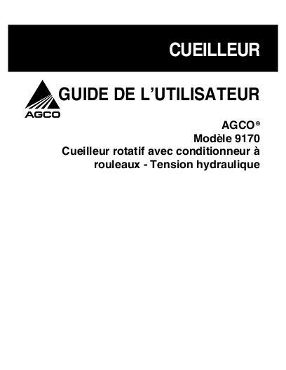 AGCO 9170 Roll Cond. Operator Manual 700729325A French 1 AGCO 9170 Roll Cond. Operator Manual 700729325A French