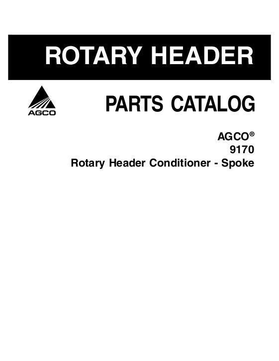 AGCO 9170 Rotary Header (spoke conditioner) Parts Book 700730179B English