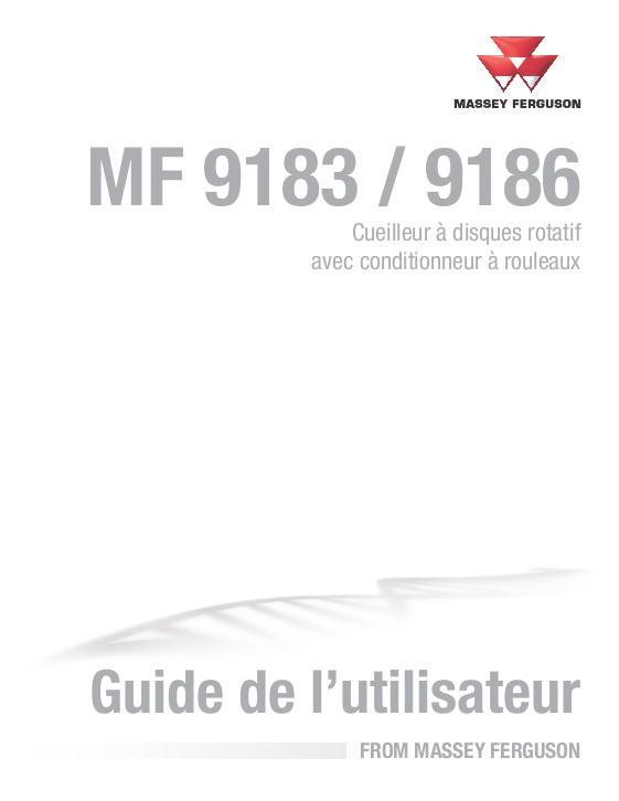 AGCO 9183 9186 Rotary Disc Header Operator Manual 700741014B French 1 AGCO 9183 9186 Rotary Disc Header Operator Manual 700741014B French