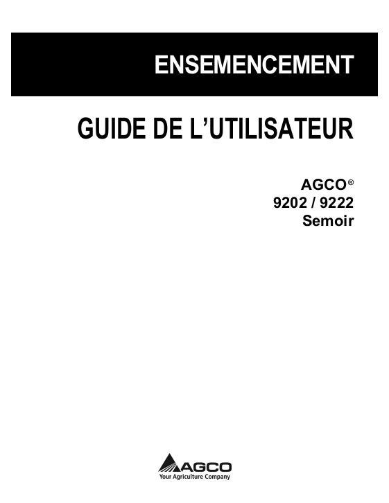 AGCO 9202 9222 Planter Operator Manual 700743653A French