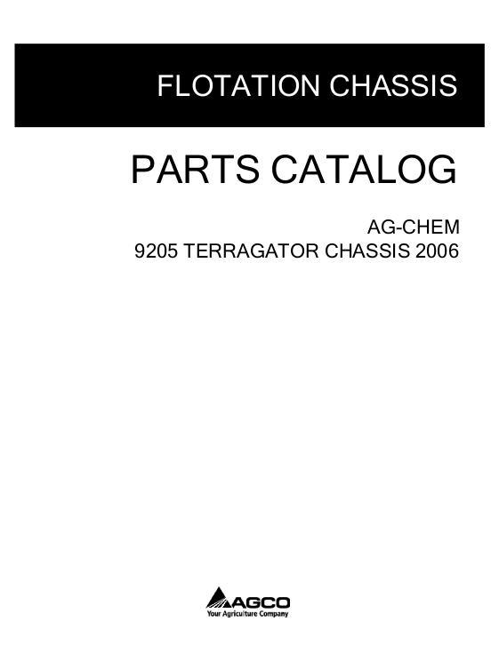 AGCO 9205 TerraGator (chassis, eff sn Rxxx1001, 2006) Parts Book 505622D1H English