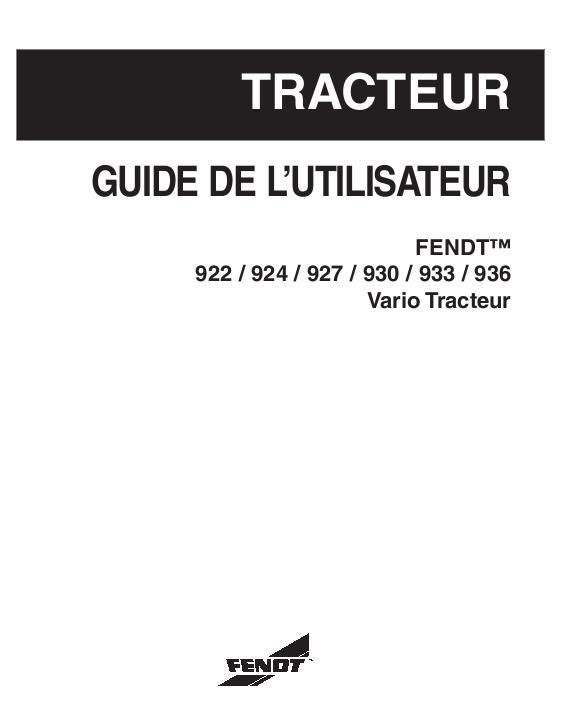 AGCO 922 924 926 928 930 933 936 Tractor (Vario) Operator Manual 72440441 French 1 AGCO 922 924 926 928 930 933 936 Tractor (Vario) Operator Manual 72440441 French