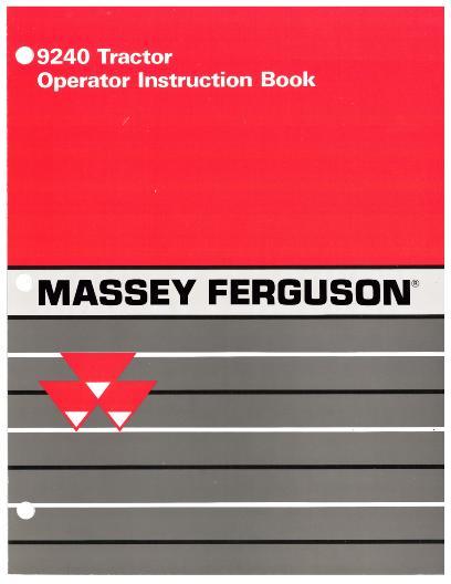 AGCO 9240 Tractor Operator Manual 72509858 English 1 AGCO 9240 Tractor Operator Manual 72509858 English