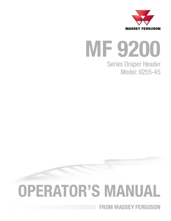 AGCO 9255 DynaFlex Draper Header (45 foot only) Operator Manual ACW229346A English 1 AGCO 9255 DynaFlex Draper Header (45 foot only) Operator Manual ACW229346A English