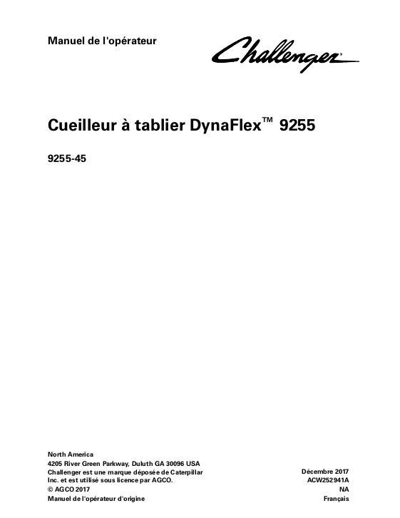 AGCO 9255 DynaFlex Draper Header (45 foot only) Operator Manual ACW252941A French 1 AGCO 9255 DynaFlex Draper Header (45 foot only) Operator Manual ACW252941A French