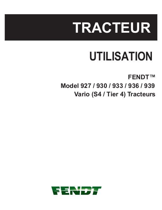AGCO 927 930 933 936 939 Tractor (France, S4 tier 4, operation) Operator Manual 72616148 French 1 AGCO 927 930 933 936 939 Tractor (France, S4 tier 4, operation) Operator Manual 72616148 French