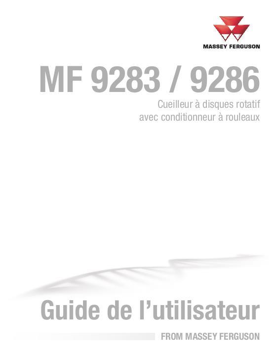 AGCO 9283 9286 Rotary Disc Header Operator Manual 700750697B French 1 AGCO 9283 9286 Rotary Disc Header Operator Manual 700750697B French