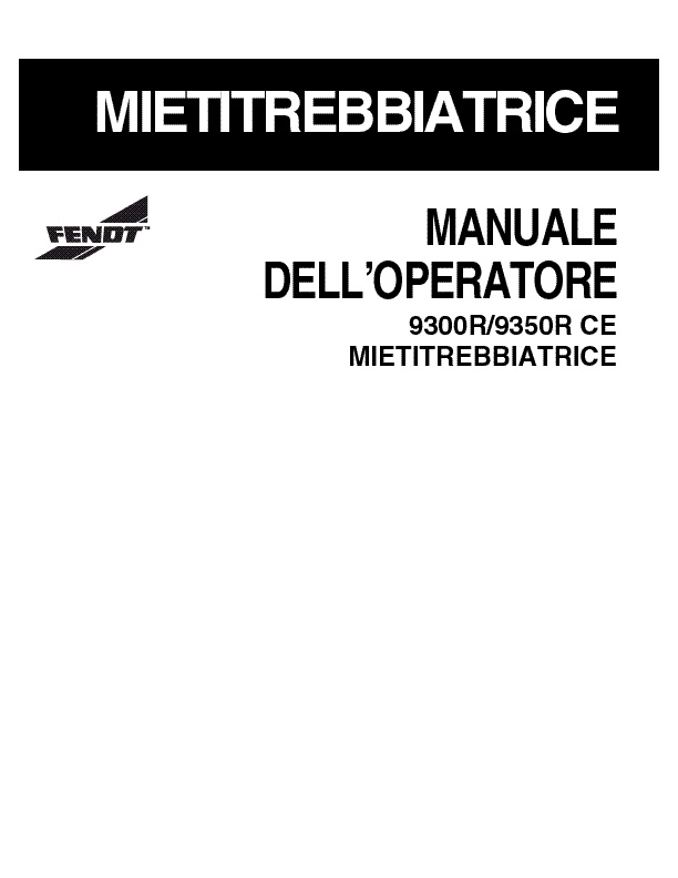 AGCO 9300R 9350R Combine (CE) Operator Manual 700733060A Italian 1 AGCO 9300R 9350R Combine (CE) Operator Manual 700733060A Italian