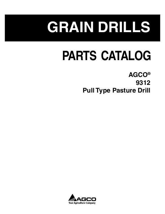 AGCO 9312 Pasture Drill (pull-type) Parts Book 79034733B English