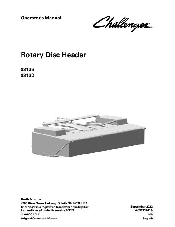 AGCO 9313S 9313D Rotary Disc Header Operator Manual ACX243031A English 1 AGCO 9313S 9313D Rotary Disc Header Operator Manual ACX243031A English