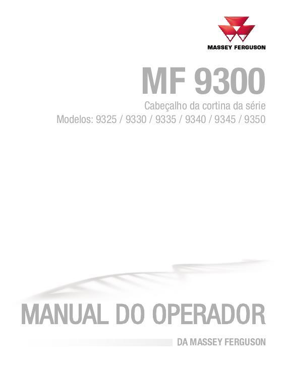 AGCO 9325 9330 9335 9340 9345 9350 DynaFlex Draper Header Operator Manual ACW424322C Portuguese 1 AGCO 9325 9330 9335 9340 9345 9350 DynaFlex Draper Header Operator Manual ACW424322C Portuguese