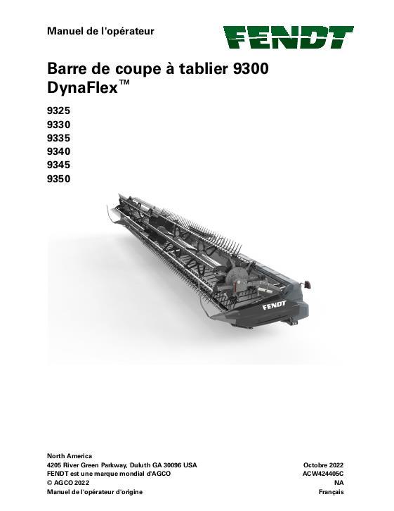 AGCO 9325 9330 9335 9340 9345 9350 DynaFlex Draper Header Operator Manual ACW424405C French 1 AGCO 9325 9330 9335 9340 9345 9350 DynaFlex Draper Header Operator Manual ACW424405C French