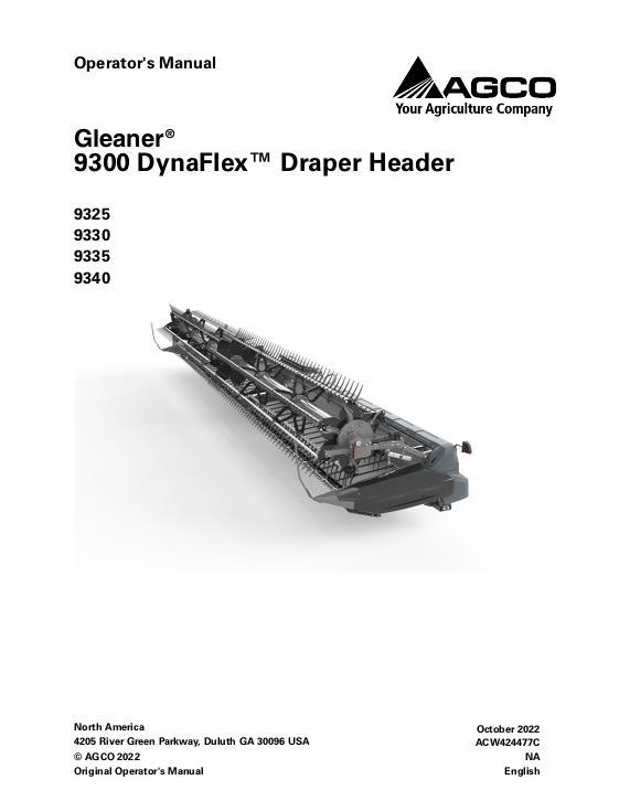 AGCO 9325 9330 9335 9340 DynaFlex Draper Header Operator Manual ACW424477C English 1 AGCO 9325 9330 9335 9340 DynaFlex Draper Header Operator Manual ACW424477C English