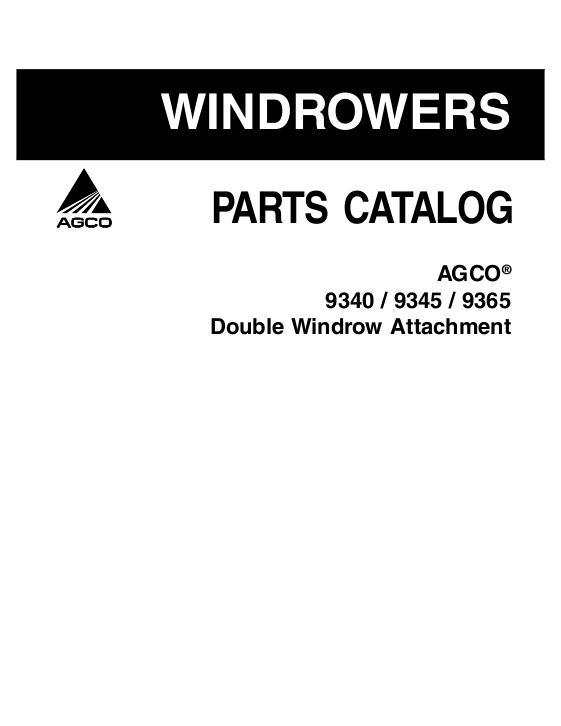 AGCO 9340 9345 9365 Double Windrower Attachment Parts Book 700732152A English