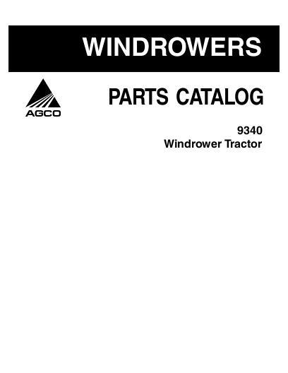 AGCO 9340 Windrower Tractor Parts Book 700730430A English
