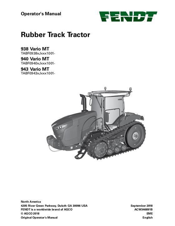 AGCO 938 Vario MT 940 Vario MT 943 Vario MT Tractor (tier 3) Operator Manual ACW346891B English 1 AGCO 938 Vario MT 940 Vario MT 943 Vario MT Tractor (tier 3) Operator Manual ACW346891B English